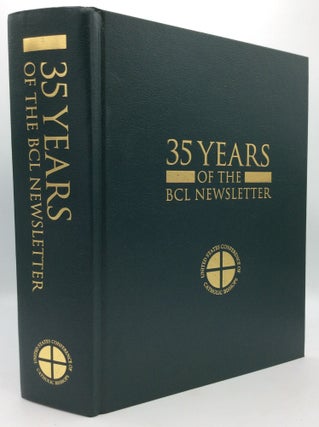 Item #195348 THIRTY-FIVE YEARS OF THE BCL NEWSLETTER 1965-2000. Bishops' Committee on the Liturgy