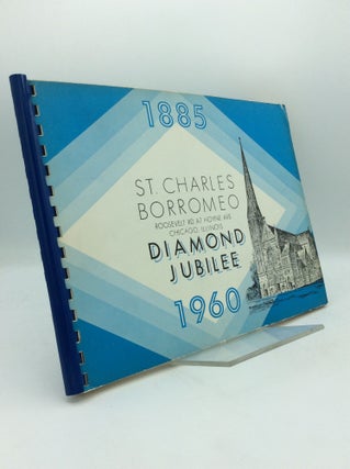 Item #195354 ST. CHARLES BORROMEO DIAMOND JUBILEE 1885-1960