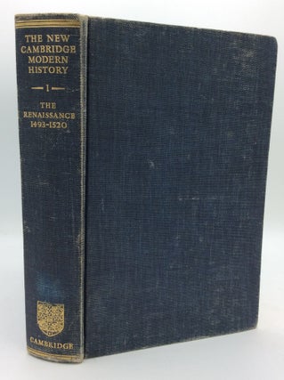 Item #195425 THE NEW CAMBRIDGE MODERN HISTORY, Volume I: The Renaissance 1493-1520. ed G R. Potter