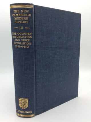Item #195427 THE NEW CAMBRIDGE MODERN HISTORY, Volume III: The Counter-Reformation and Price...