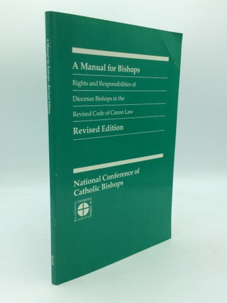 Item #195442 A MANUAL FOR BISHOPS: Rights and Responsibilities of Diocesan Bishops in the Revised...