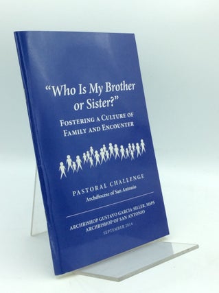 Item #195498 "WHO IS MY BROTHER OR SISTER?" Fostering a Culture of Family and Encounter....
