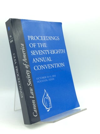 Item #195572 PROCEEDINGS OF THE SEVENTY-SEVENTH ANNUAL CONVENTION: Houston, Texas, October...