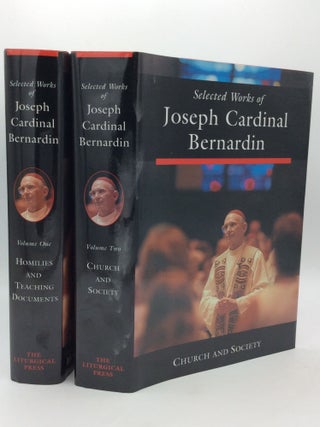 Item #195592 SELECTED WORKS OF JOSEPH CARDINAL BERNARDIN, Volumes I-II. Joseph Cardinal...