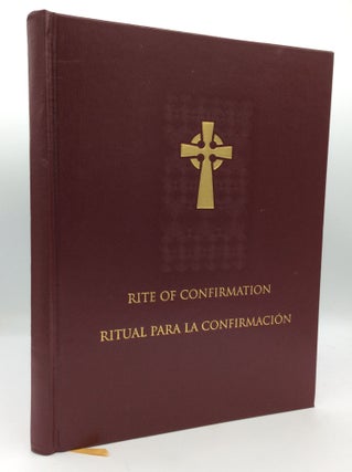 Item #195622 RITE OF CONFIRMATION / RITUAL PARA LA CONFIRMACION. International Commission on...