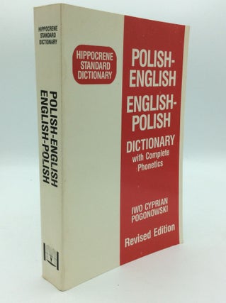 Item #195648 POLISH-ENGLISH, ENGLISH-POLISH DICTIONARY with Complete Phonetics. Iwo Cyprian...