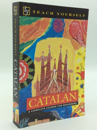 Item #195691 TEACH YOURSELF CATALAN: A Complete Course for Beginners. Alan Yates