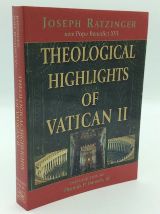 Item #195699 THEOLOGICAL HIGHLIGHTS OF VATICAN II. Joseph Ratzinger, Pope Benedict XVI