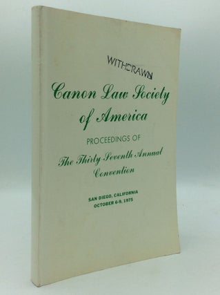Item #195719 PROCEEDINGS OF THE THIRTY-SEVENTH ANNUAL CONVENTION: San Diego, California, October...