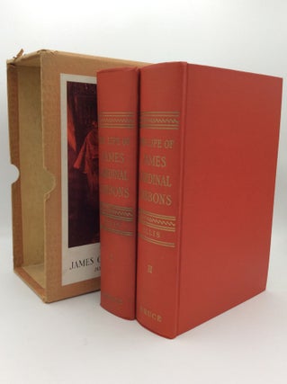 Item #195721 THE LIFE OF JAMES CARDINAL GIBBONS: Archbishop of Baltimore 1834-1921, Volumes I-II....