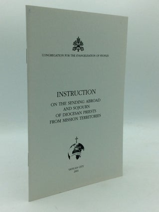 Item #195725 INSTRUCTION ON THE SENDING ABROAD AND SOJOURN OF DIOCESAN PRIESTS FROM MISSION...