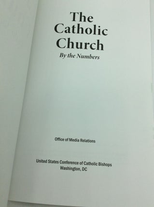THE CATHOLIC CHURCH BY THE NUMBERS