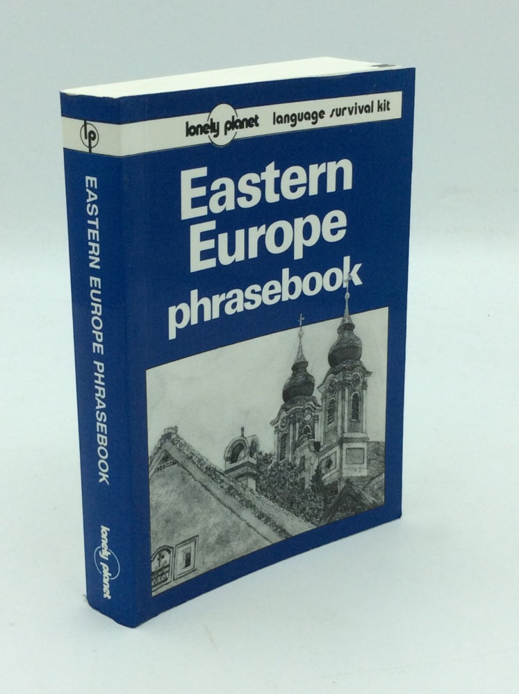 Item #195740 EASTERN EUROPE PHRASEBOOK. Richard Nebesky Krzysztof Dydynski, Daniel Condratov, Koronczi Katalin, Aurel Brezny, Dr. Angel Pachev.
