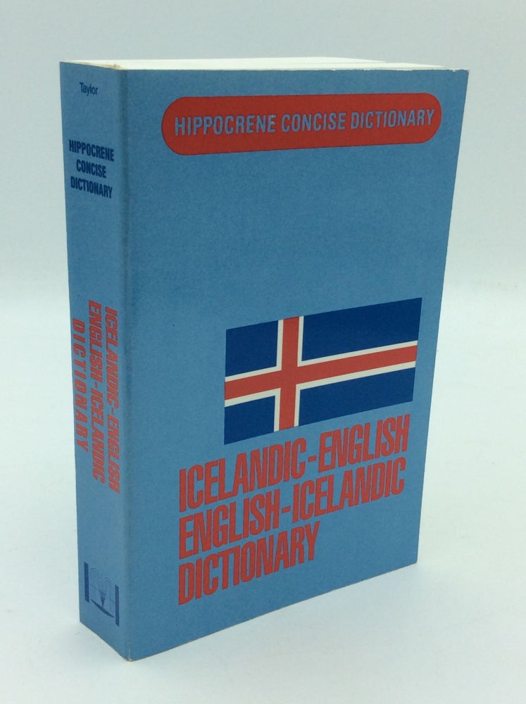 Item #195744 ICELANDIC-ENGLISH, ENGLISH-ICELANDIC DICTIONARY. Arnold R. Taylor.