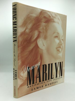 Item #195774 YOUNG MARILYN: Becoming the Legend. James Haspiel