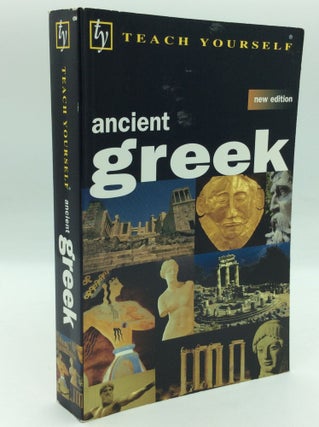 Item #195826 TEACH YOURSELF ANCIENT GREEK. Gavin Betts, Alan Henry