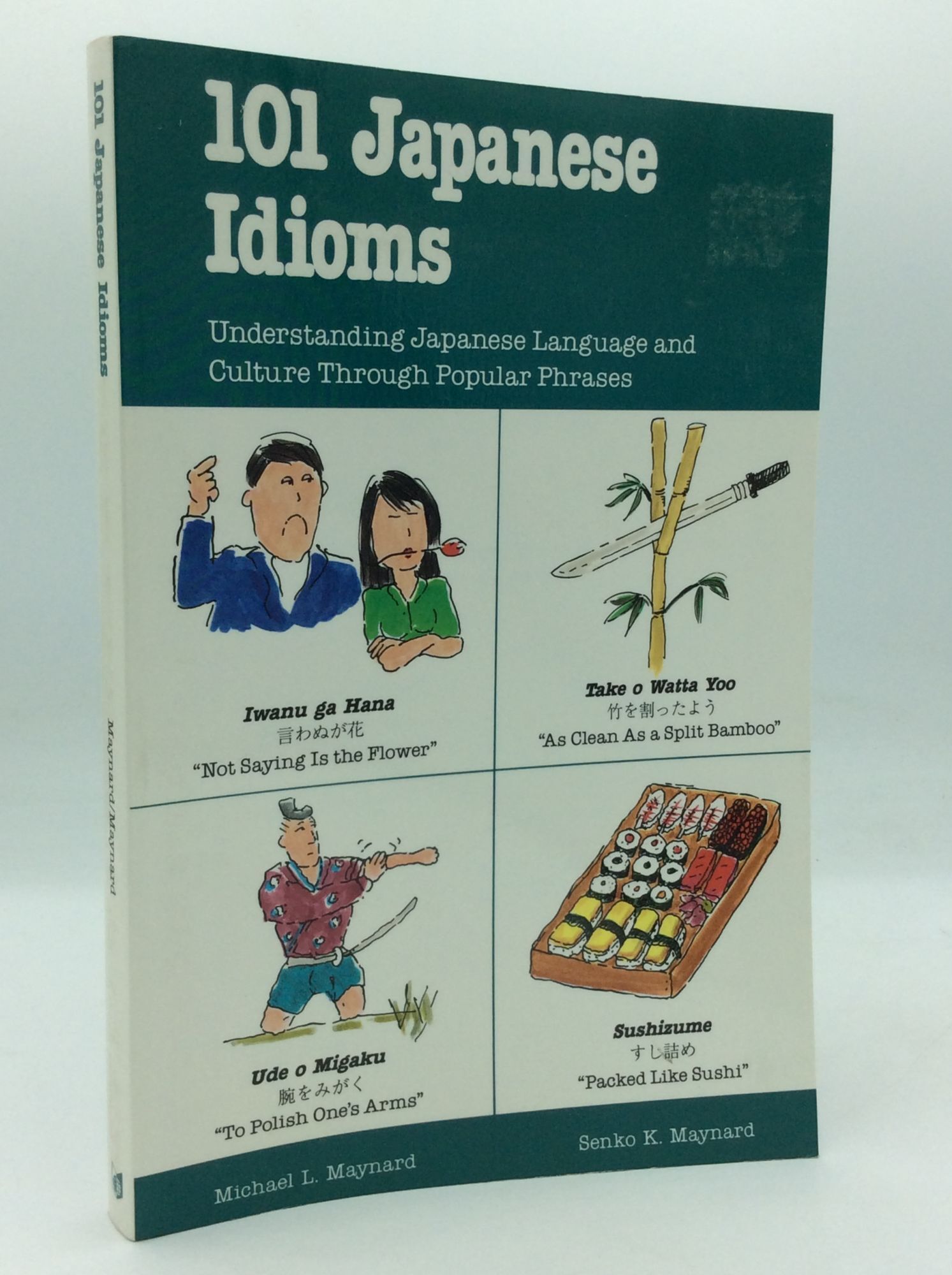 101 JAPANESE IDIOMS: Understanding Japanese Language and Culture ...