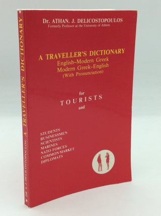 Item #195843 A TRAVELLER'S DICTIONARY: English-Modern Greek, Modern Greek-English (With...