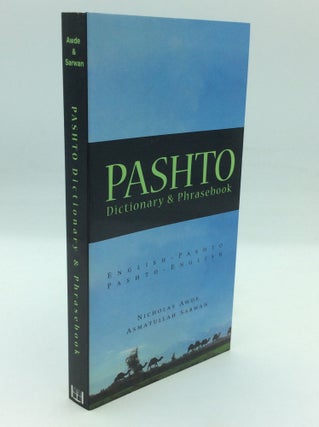 Item #195852 PASHTO DICTIONARY & PHRASEBOOK: Pashto-English, English-Pashto. Nicholas Awde,...