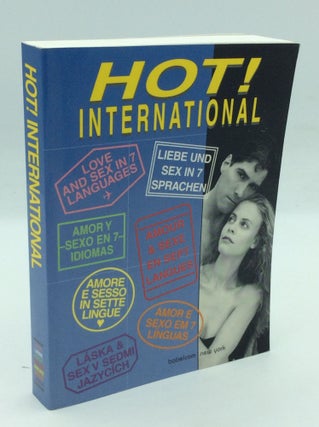 Item #195883 HOT! INTERNATIONAL: Love and Sex in 7 Languages. David Appell, eds Paul Balido