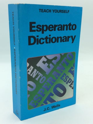 Item #195920 CONCISE ESPERANTO AND ENGLISH DICTIONARY: Esperanto-English/English-Esperanto. J C....