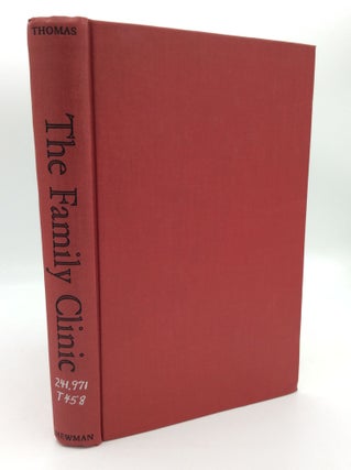 Item #195989 THE FAMILY CLINIC: A Book of Questions and Answers. John L. Thomas