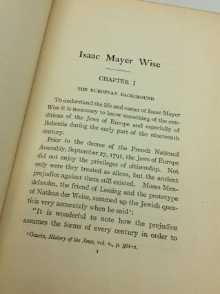 ISAAC MAYER WISE: The Founder of American Judaism; A Biography