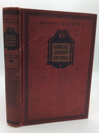 Item #196022 GHOST STORIES: Great Short Stories, Volume II. ed William Patten
