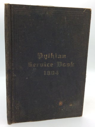 Item #196034 PYTHIAN SERVICE BOOK. Ogden H. Fethers Colostin D. Myers, Thos. D. Meares