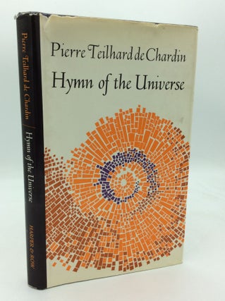 Item #196098 HYMN OF THE UNIVERSE. Pierre Teilhard de Chardin