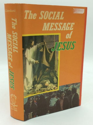 Item #196131 THE SOCIAL MESSAGE OF JESUS. Igino Giordani