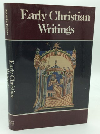 Item #196167 EARLY CHRISTIAN WRITINGS: The Apostolic Fathers. tr Maxwell Staniforth