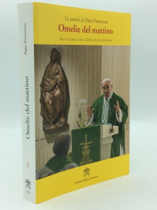 Item #196214 OMELIE DEL MATTINO nella Cappella della DOMUS SANCTAE MARTHAE, 22 Marzo - 6 Luglio...