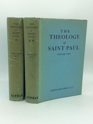 Item #196245 THE THEOLOGY OF SAINT PAUL, Volumes I-II. Fernand Prat