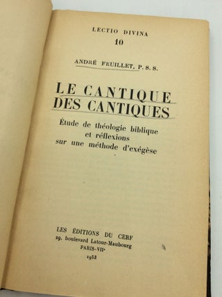 LE CANTIQUE DES CANTIQUES: Etude de Theologie Biblique et Reflexions sur une Methode d'Exegese