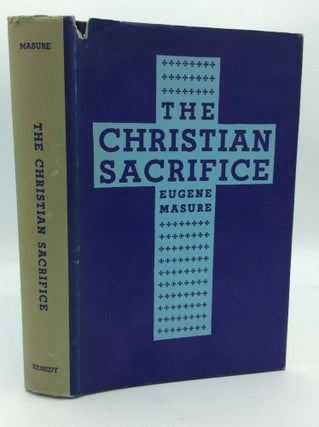 Item #196255 THE CHRISTIAN SACRIFICE. Eugene Masure