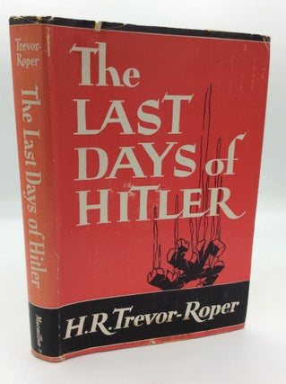 Item #196430 THE LAST DAYS OF HITLER. H R. Trevor-Roper