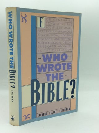 Item #196446 WHO WROTE THE BIBLE? Richard Elliott Friedman