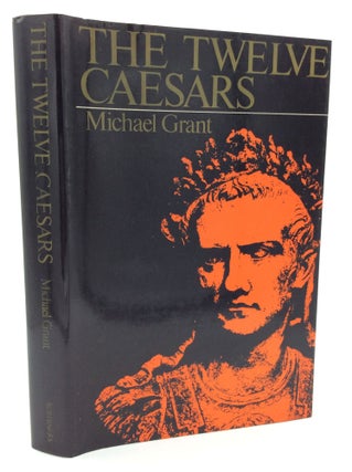 Item #196521 THE TWELVE CAESARS. Michael Grant