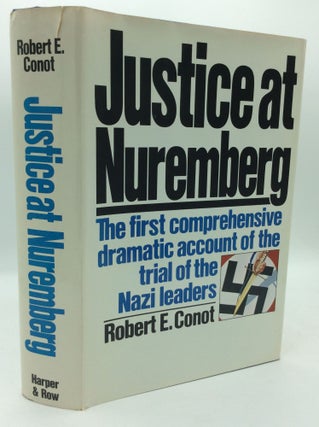 Item #196535 JUSTICE AT NUREMBERG. Robert E. Conot