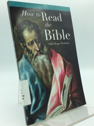 Item #196568 HOW TO READ THE BIBLE. Abbe Roger Poelman
