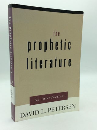 Item #196705 THE PROPHETIC LITERATURE: An Introduction. David L. Petersen