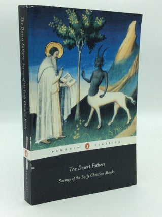Item #196744 THE DESERT FATHERS: Sayings of the Early Christian Monks. tr Benedicta Ward