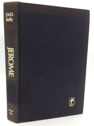 Item #196933 JEROME: His Life, Writings, and Controversies. J N. D. Kelly
