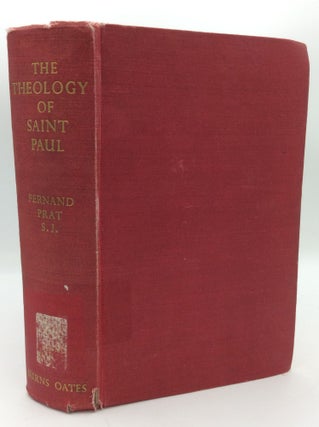 Item #196962 THE THEOLOGY OF SAINT PAUL, Volumes I-II. Fernand Prat