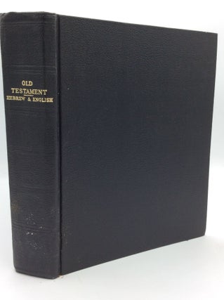 Item #197055 THE HOLY SCRIPTURES OF THE OLD TESTAMENT: Hebrew and English