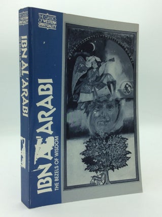 Item #197097 THE BEZELS OF WISDOM. Ibn Al-'Arabi, tr R W. J. Austin