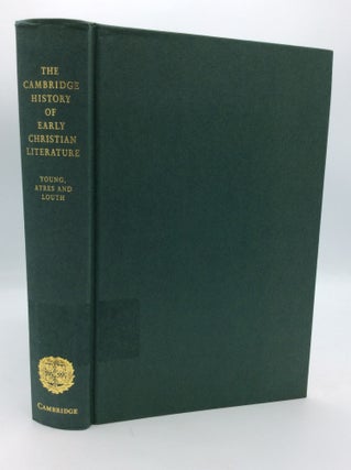 Item #197108 THE CAMBRIDGE HISTORY OF EARLY CHRISTIAN LITERATURE. Lewis Ayres Francis Young, eds...