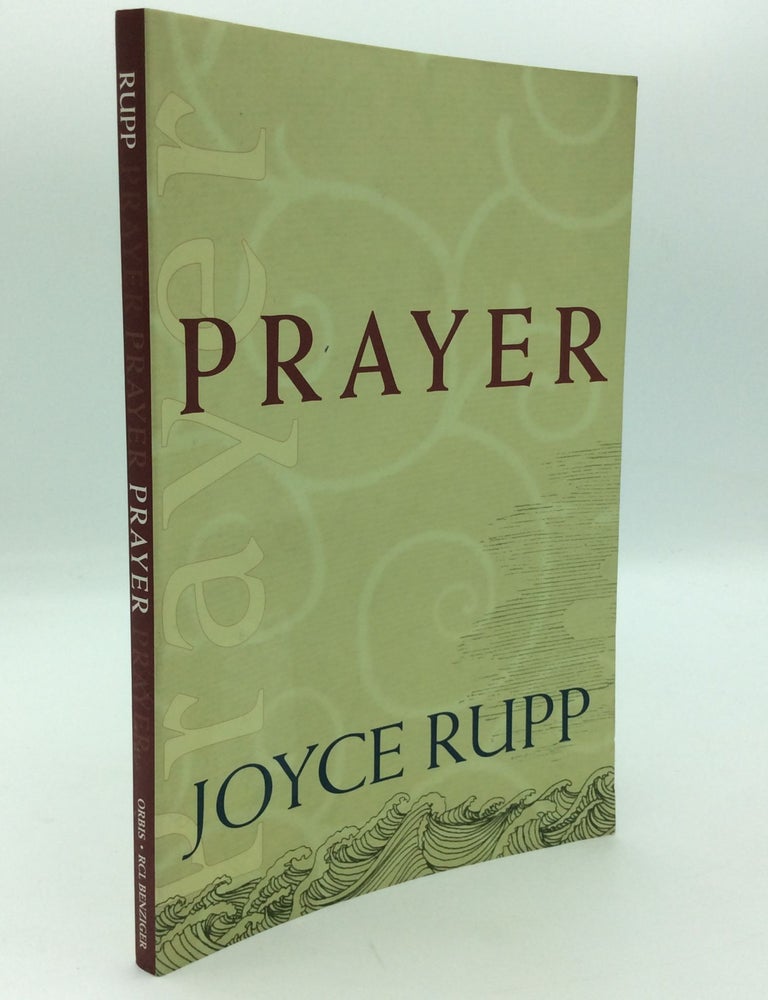 PRAYER | Joyce Rupp | 3rd Printing