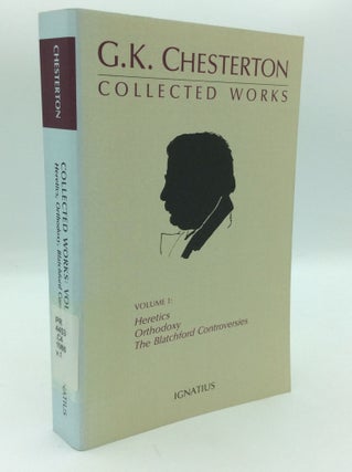 Item #197136 THE COLLECTED WORKS OF G.K. CHESTERTON, Volume I. G K. Chesterton
